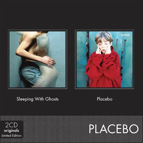 placebo sleeping with ghosts